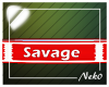 *NK* Savage Sign v2