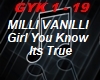 Girl You Know Its True