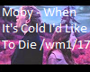 Moby - When It's Cold I'