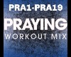 Workout Mix Praying