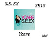 S.E.EX Ycare SE13