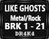 Like Ghosts- Break