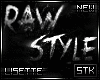 Rawstyle stk