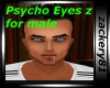 Psycho Eyes for Male