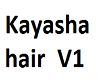 Kayasha Hair V1