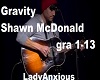 Gravity Shawn McDonald