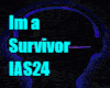 Im a Survivor IAS24