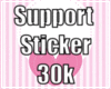 Support Sticker 30k