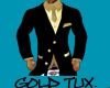 GOLD TUXEDO*