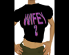 black wifey2 t shirt