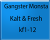 Gangster Monster Kalt