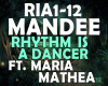 Mandee Rhythm is A Dance