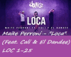 Maite Perroni - "Loca" (
