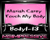 Mariah/Touch My Body Dub