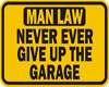 Man Law Sign !!!