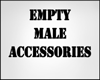 !Empty Accessories Male 