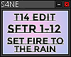 SET FIRE TO THE RAIN-RMX