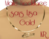 *KR-Necklace Male Lisa G
