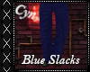 Blue Slacks