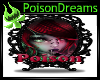 PoisonDreams Frame