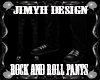 Jm  Rock and Roll Pants