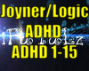 *Joyner/Logic ADHD*