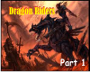 |Dragon Riders Part.1|