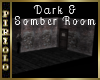 Add-on Dark& Somber Room