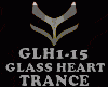 TRANCE - GLASS HEART
