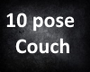 10 Pose Couch