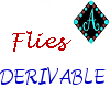 AM{ Flies derivable
