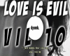 Love is Evil