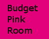 Budget Pink Room