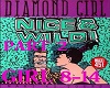 Diamond Girl PT 2