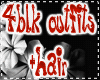 .:sh:.4blk outfits+hair
