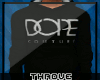 Dope Couture Hoodie
