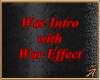 4| War Intro & Effect