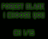 forest blakk i choose