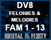 !FAM FELONIES & MELODIES