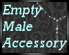 !K Empty Male Accessory