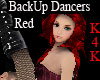 Back Up Dancers RED