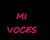 mis voces