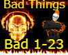 Bad Things VB PT3