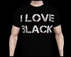 I LOVE BLACK
