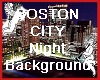 Boston City Night Backgn
