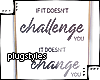 ! Challenge Quote Canvas