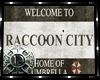 [D]Raccoon City Sign