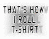 [TGG] Thats How I Roll