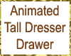 Tall Dresser  Animated