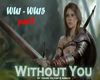 Ursine-Without you part1